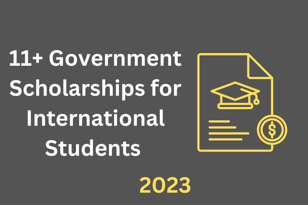 list of fully-funded government scholarships available in 2023