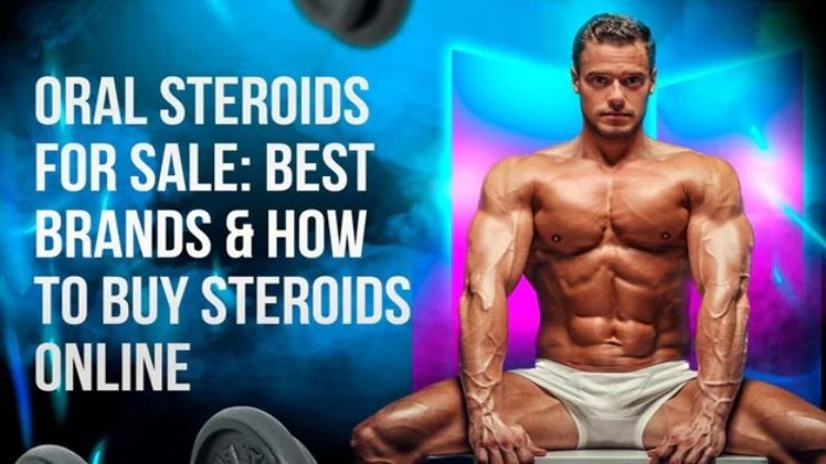 Oral Steroids on the Market An Exhaustive Guide to Making Safe Purchases